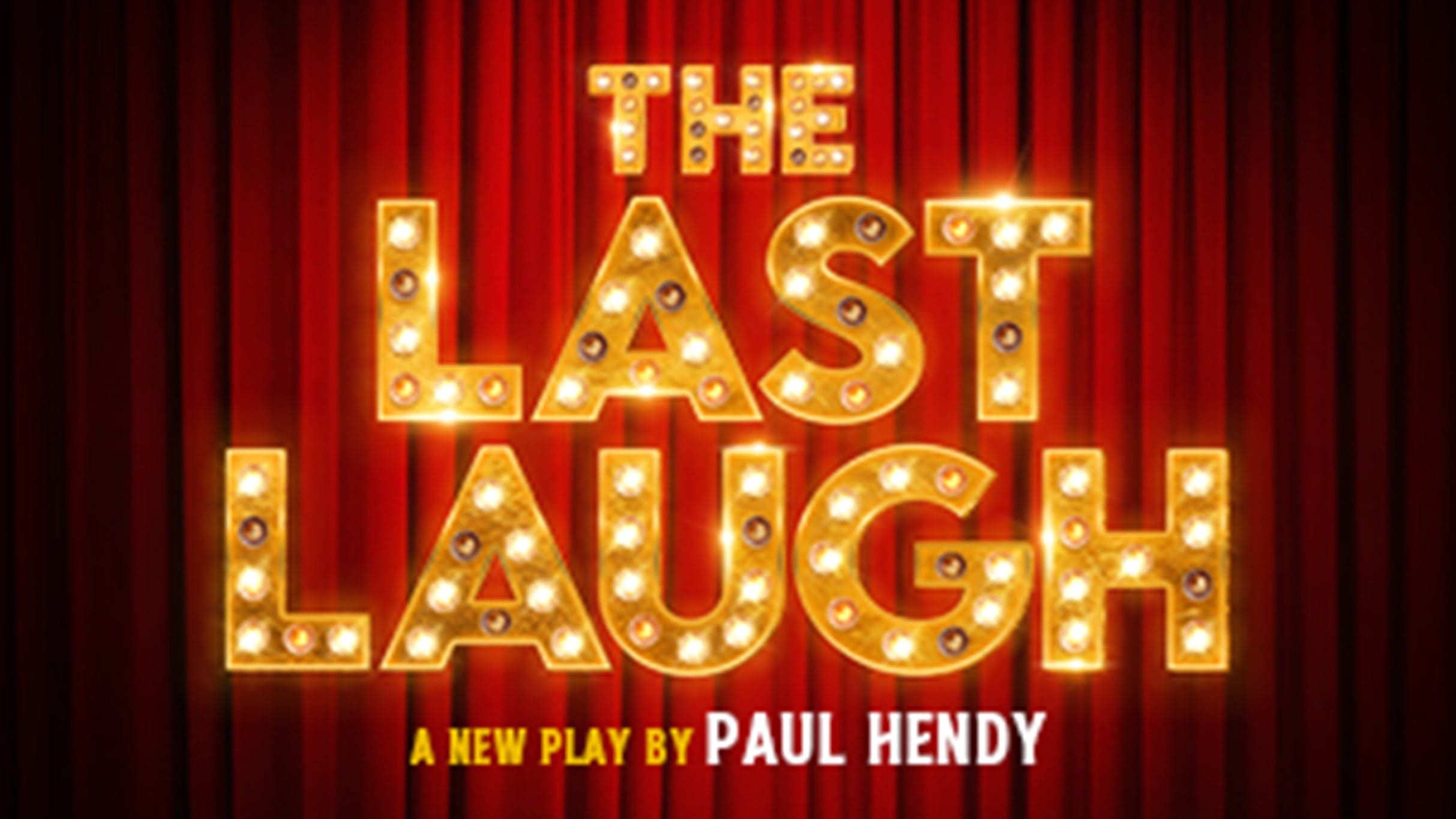 Arts & Theatre The Last Laugh at Bord Gais Energy Theatre, Dublin on 21 Jul 2026
