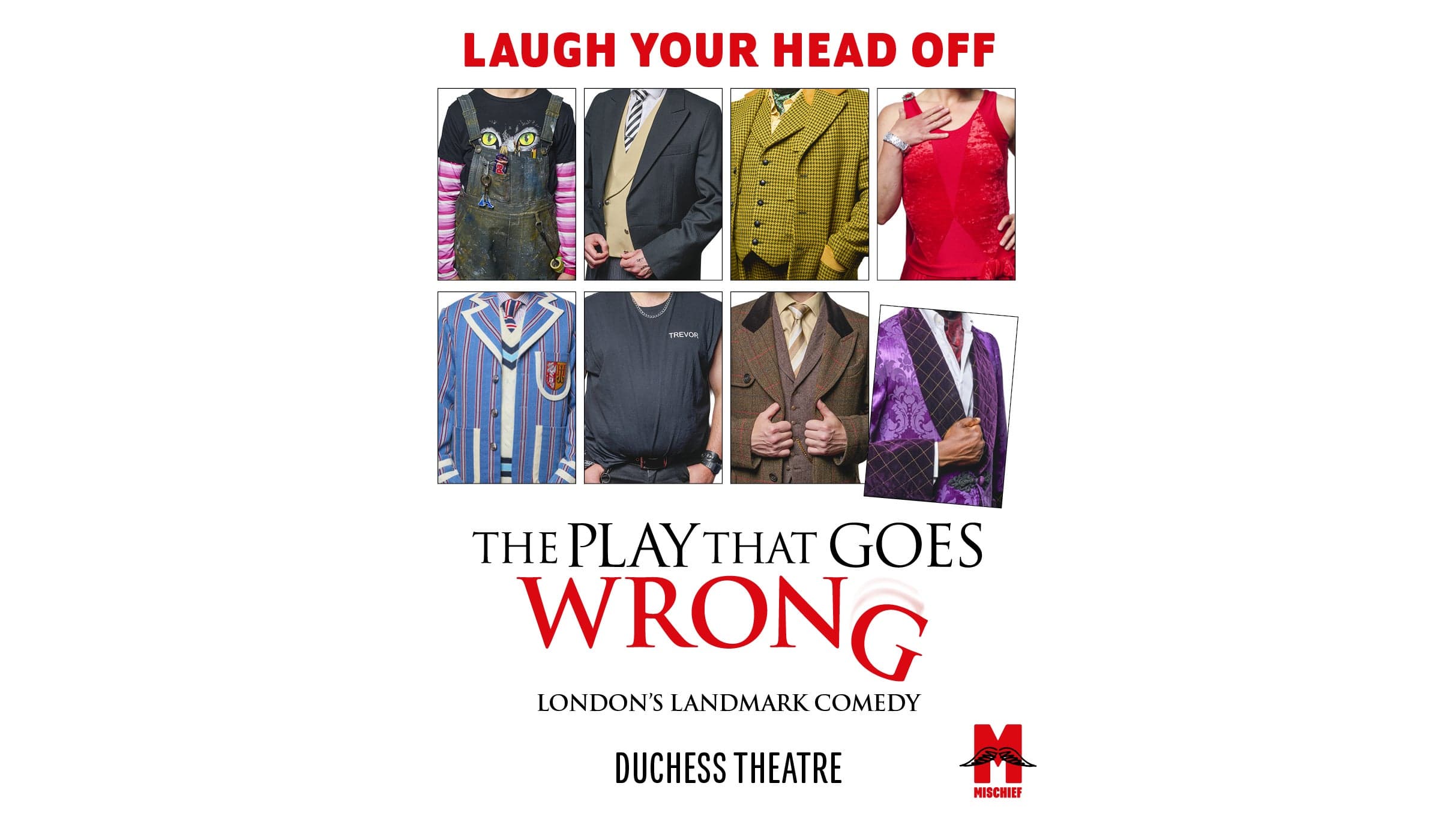 Film The Play That Goes Wrong at Duchess Theatre on Jul 19, 2026