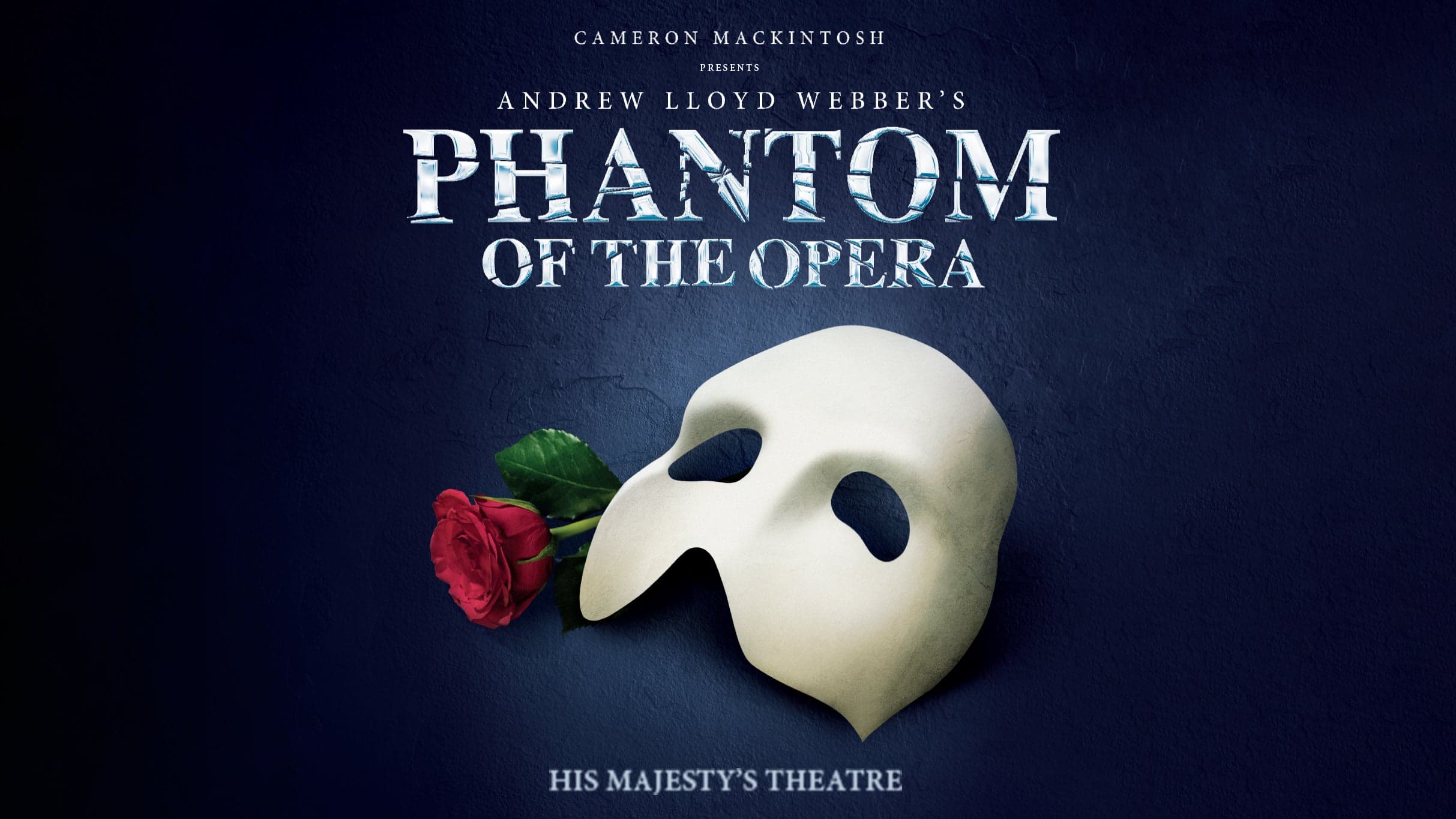 Arts & Theatre Phantom of the Opera at His Majesty's Theatre on Jul 27, 2026