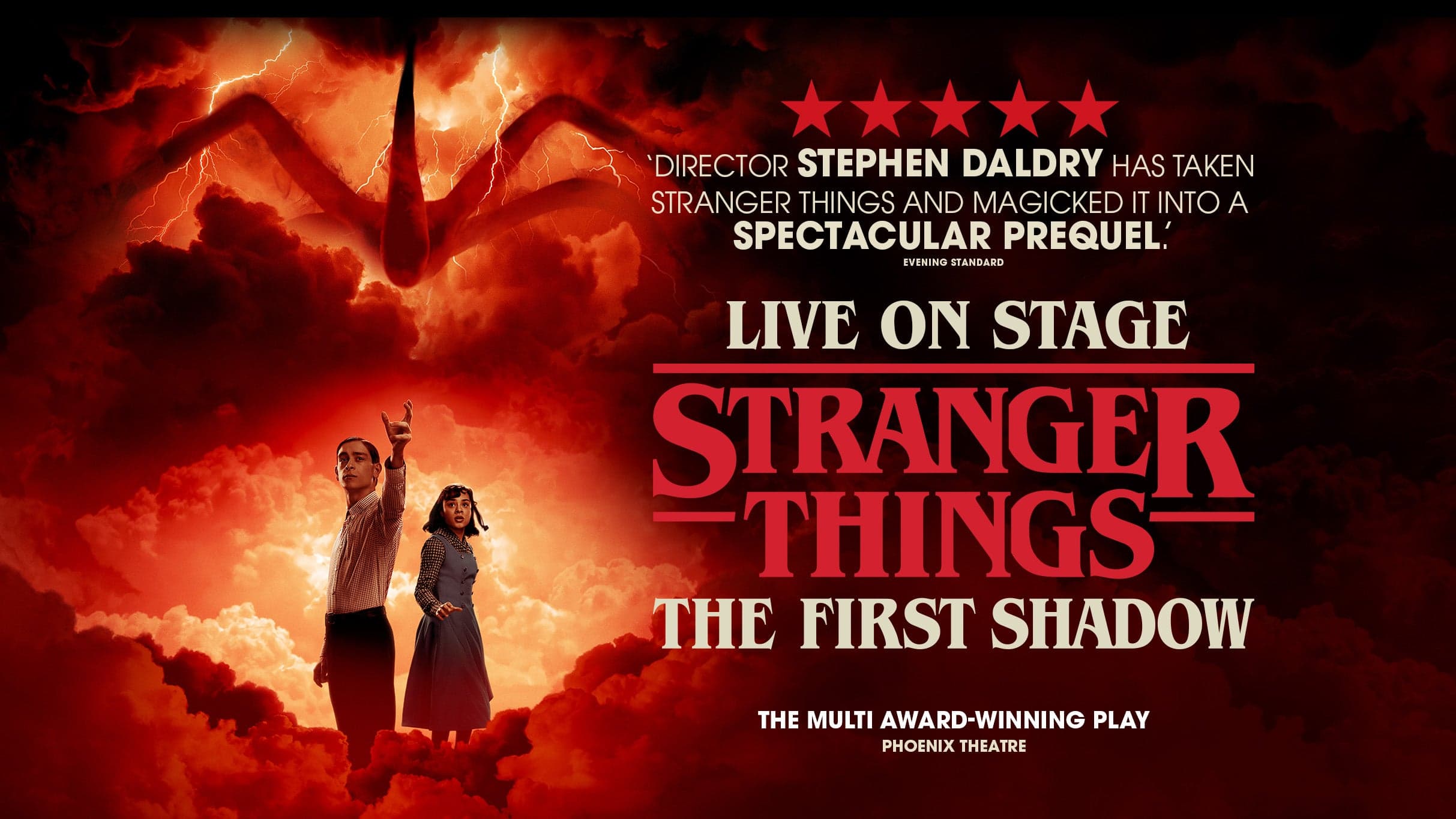 Arts & Theatre Stranger Things: The First Shadow at Phoenix Theatre on Jul 19, 2026