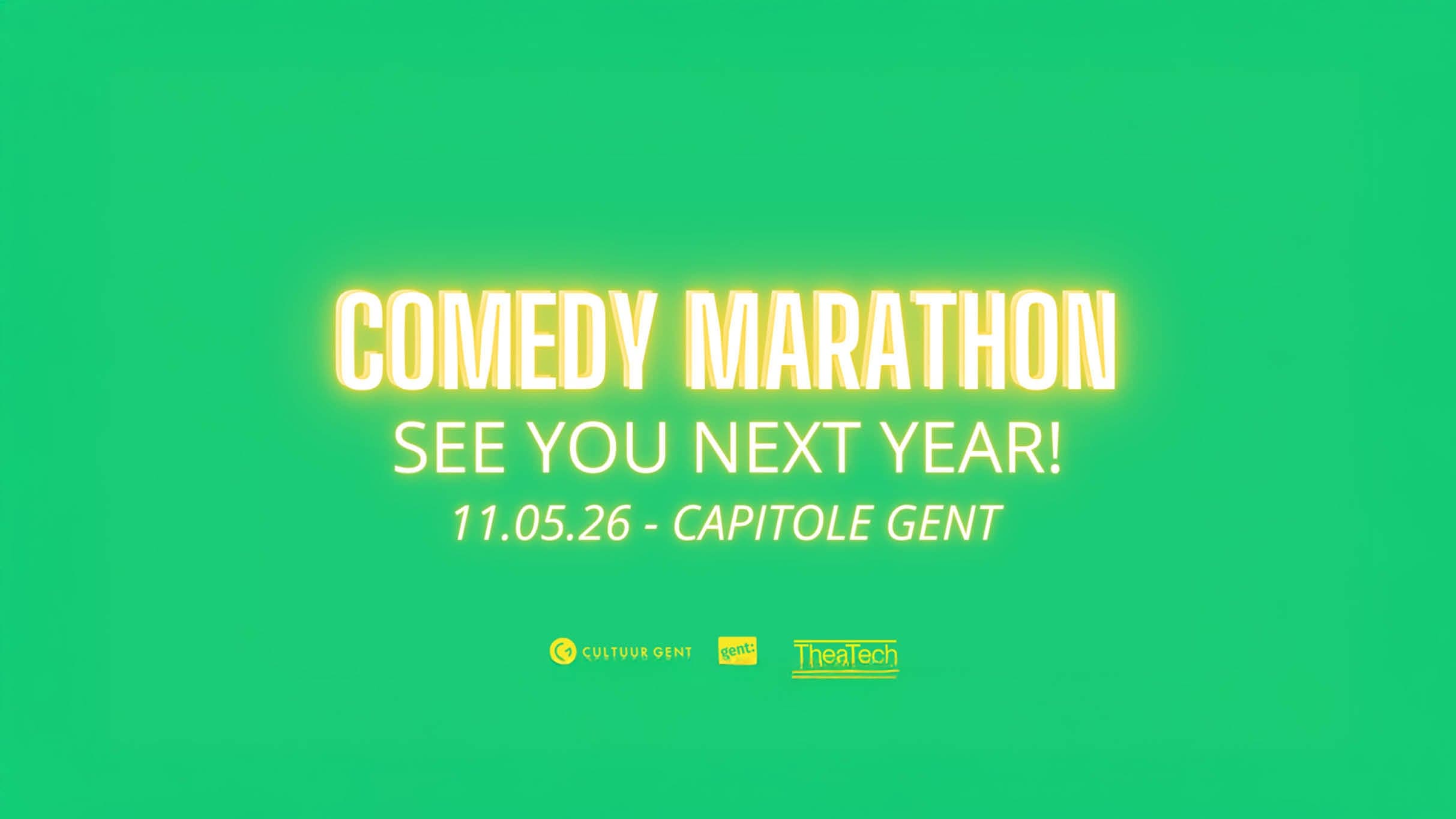 Arts & Theatre Comedy Marathon 2026 at Capitole Gent, Ghent on 11 mei 2026