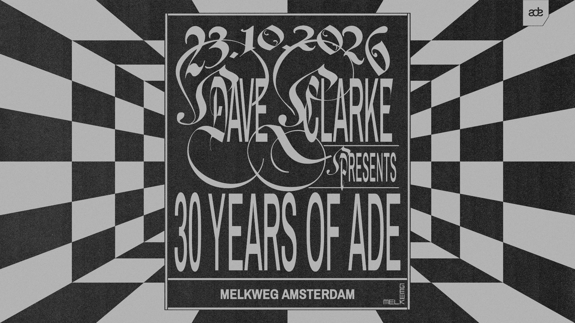 Music Dave Clarke Presents: 30 Years of ADE at Melkweg, Amsterdam on 23 okt 2026