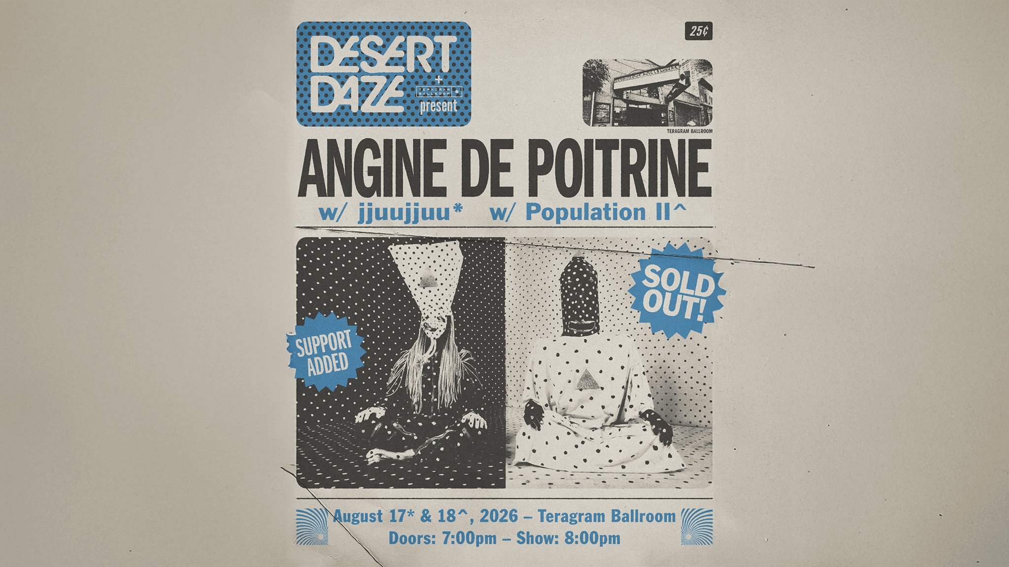 Music Desert Daze presents: Angine de Poitrine at Teragram Ballroom on Aug 19, 2026