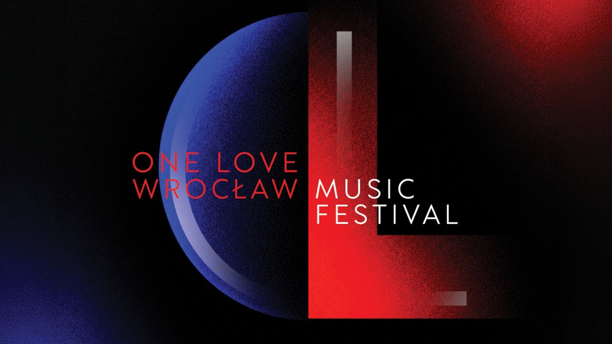 Music One Love Wrocław Music Festival 2026 at Hala Stulecia, Wroclaw on 21 lis 2026