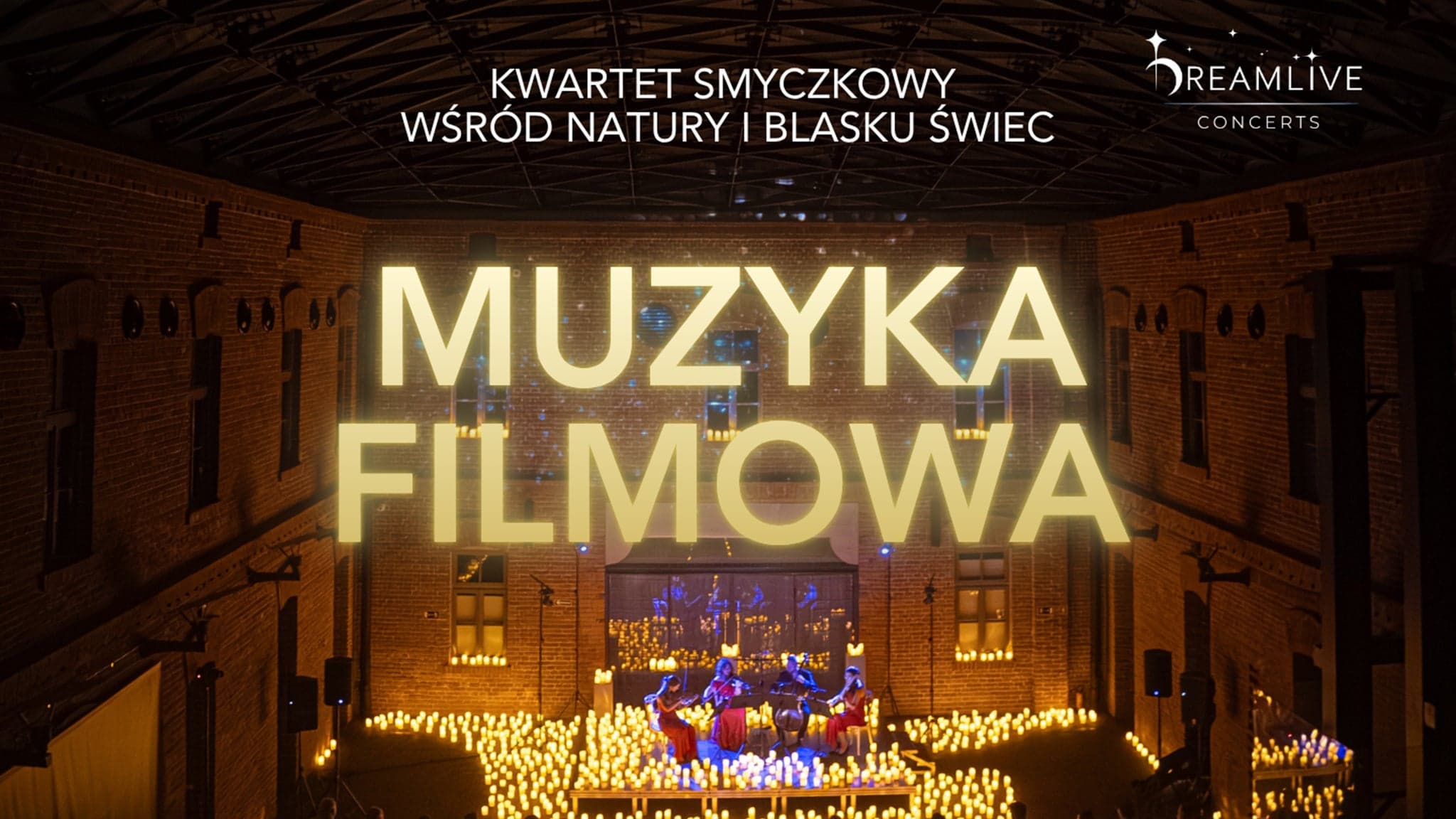 Music MUZYKA FILMOWA: KONCERT PRZY ŚWIECACH at Centrum Kultury Nowy Pafawag, Wroclaw on 25 lip 2026