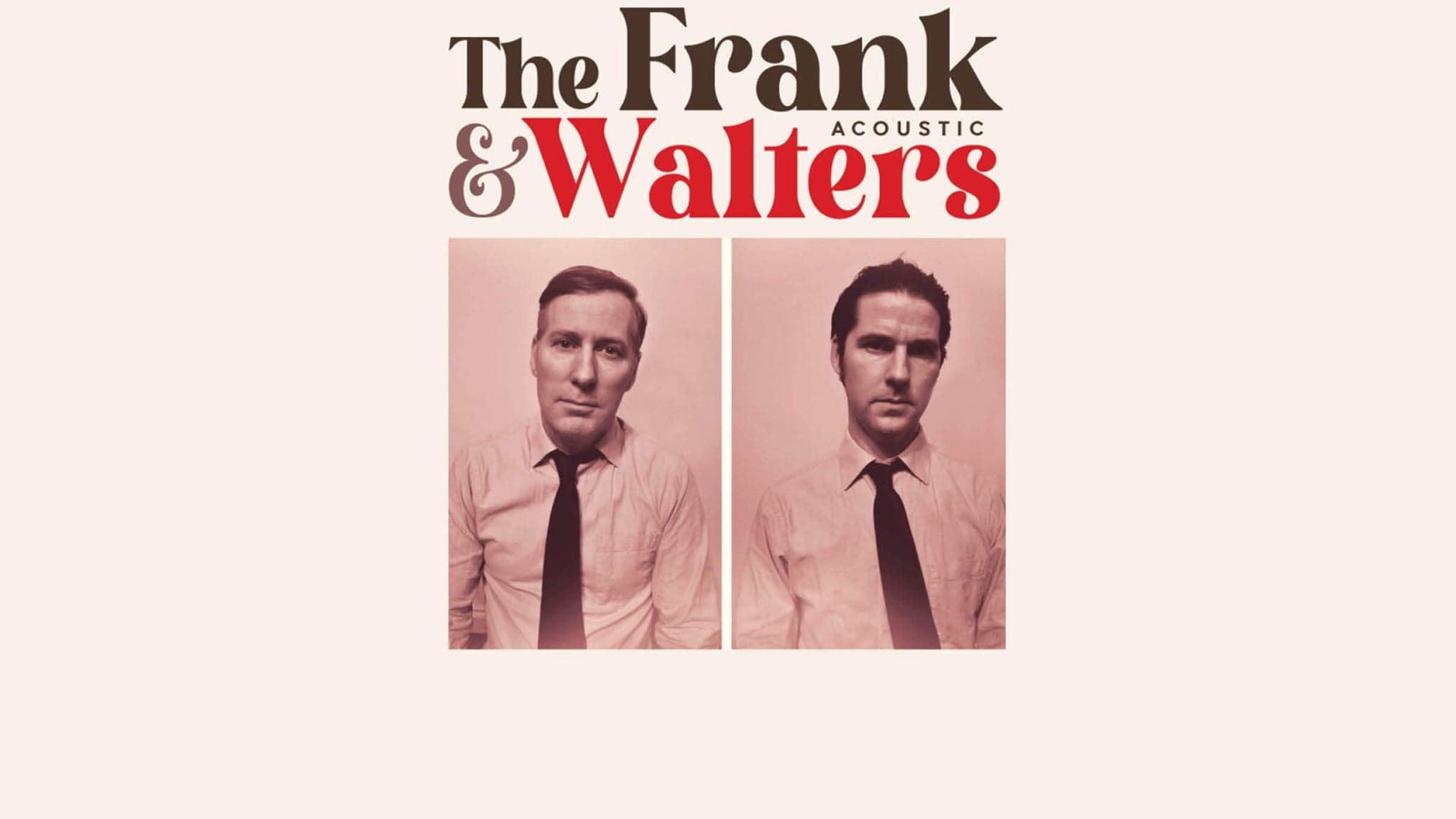 Music The Frank and Walters at Cork Opera House on 31 Oct 2026