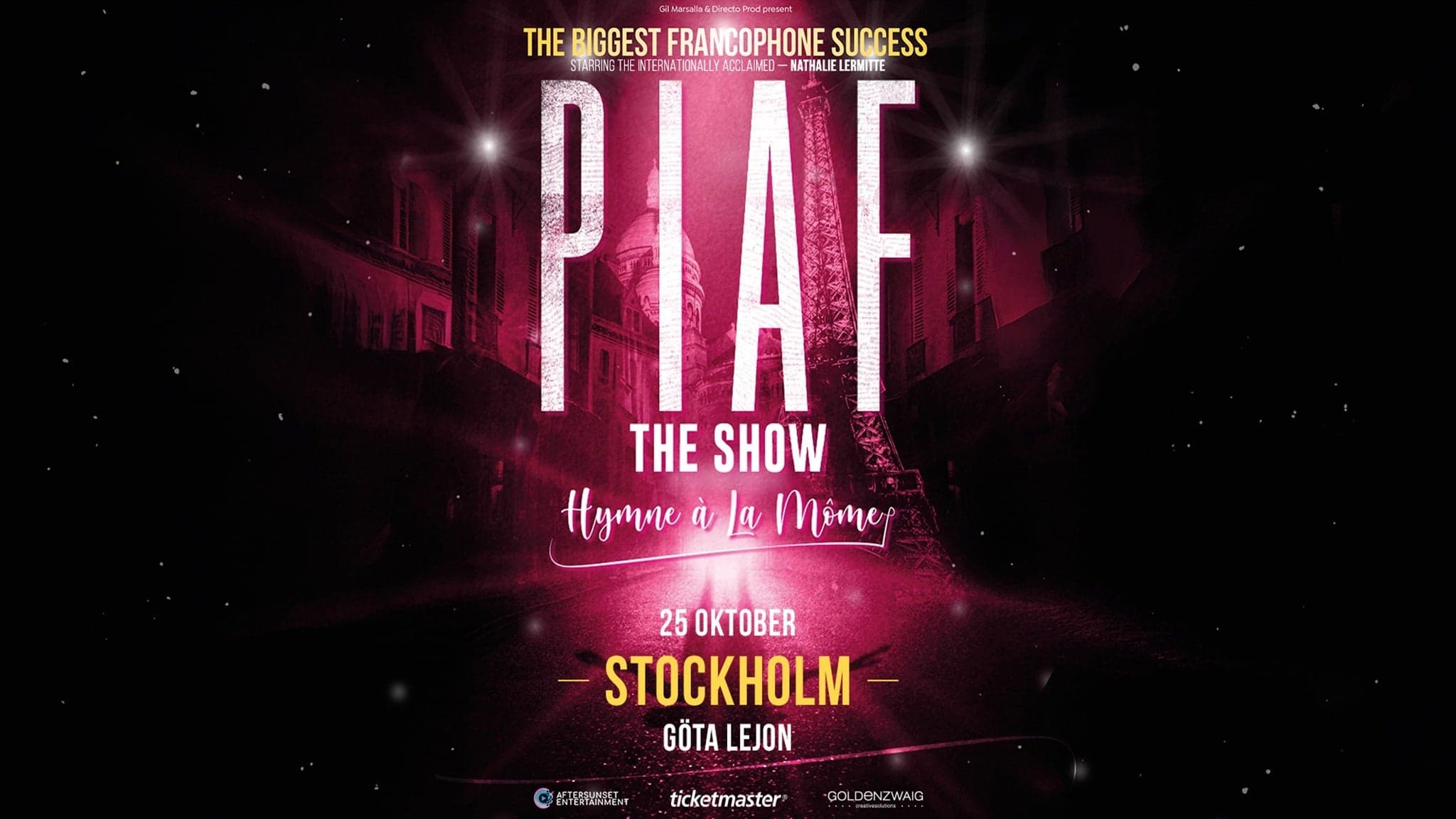 Arts & Theatre PIAF! - The Show at Göta Lejon, Stockholm on 25 okt. 2026